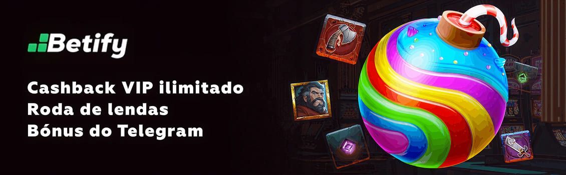 Bónus disponíveis na Betify